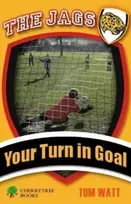 KNYGA Tom Watt Your Turn in Goal