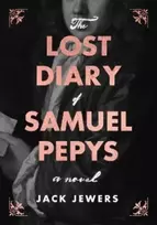 KNYGA Jack Jewers Lost Diary of Samuel Pepys