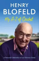 KNYGA Henry Blofeld My A-Z of Cricket, A personal celebration of our glorious game
