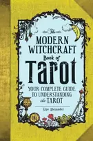 KNYGA Skye Alexander Modern Witchcraft Book of Tarot, Your Complete Guide to Understanding the Tarot