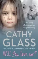 KNYGA Cathy Glass Will You Love Me?