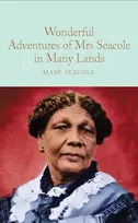 KNYGA Mary Seacole Wonderful Adventures of Mrs. Seacole in Many Lands