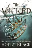 KNYGA Holly Black Wicked King (The Folk of the Air #2)