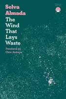 KNYGA Selva Almada Wind That Lays Waste