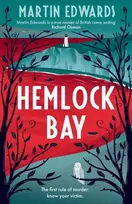 KNYGA Martin Edwards Hemlock Bay, From the 'true master of British crime writing', a chilling and twisty Golden Age mystery