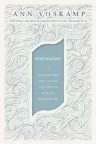 KNYGA Ann Voskamp WayMaker