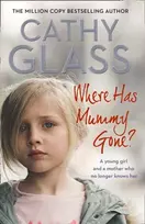 KNYGA Cathy Glass Where Has Mummy Gone?