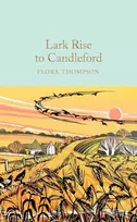 KNYGA Flora Thompson Lark Rise to Candleford