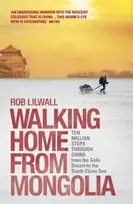 KNYGA Rob Lilwall Walking Home From Mongolia