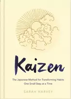 KNYGA Sarah Harvey Kaizen, The Japanese Method for Transforming Habits, One Small Step at a Time