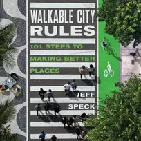 KNYGA Jeff Speck Walkable City Rules