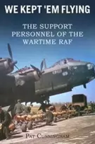 KNYGA Bookshop We Kept 'Em Flying - the Support Personnel of the Wartime RAF