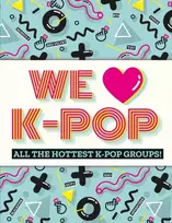 KNYGA Welbeck Publishing We Love K-Pop