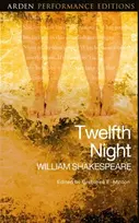 KNYGA William Shakespeare Twelfth Night: Arden Performance Editions