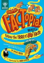 KNYGA Julie Beer Animal FACTopia!, Follow the Trail of 400 Beastly Facts [Britannica]