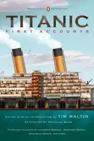 KNYGA Tim Maltin Titanic: First Accounts (Penguin Classics Deluxe Edition)