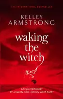 KNYGA Kelley Armstrong Waking The Witch
