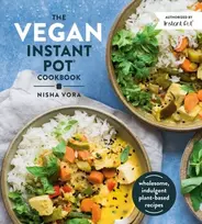 KNYGA Nisha Vora Vegan Instant Pot Cookbook