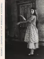 KNYGA Francesca Woodman and Julia Margaret Cameron, Portraits to Dream In