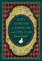 KNYGA Lewis Carroll Alice's Adventures in Wonderland and Other Tales