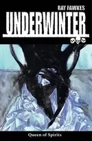 KNYGA Ray Fawkes Underwinter: Queen of Spirits