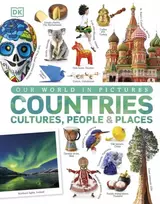 KNYGA Dk Publishing Our World in Pictures: Countries, Cultures, People & Places