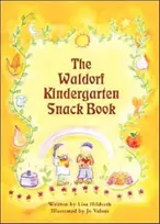 KNYGA Lisa Hildreth Waldorf Kindergarten Snack Book