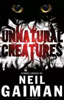 KNYGA Neil Gaiman Unnatural Creatures