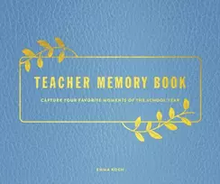 KNYGA Emma Koch Teacher Memory Book, Capture Your Favorite Moments of the School Year