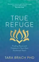 KNYGA Tara Brach True Refuge