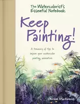 KNYGA Gordon Mackenzie Watercolorist's Essential Notebook - Keep Painting!