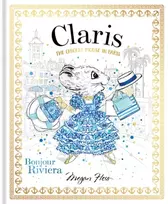 KNYGA Megan Hess Claris: Bonjour Riviera, Claris #3