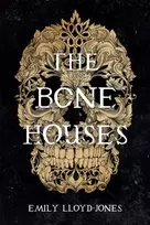KNYGA Emily Lloyd Jones The Bone Houses