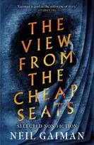 KNYGA Neil Gaiman View from the Cheap Seats