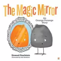 KNYGA Howard Pearlstein Magic Mirror, An Oranžinis Porange Story