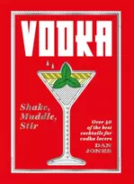 KNYGA Dan Jones Undifferentiated Vodka: Shake, Muddle, Stir