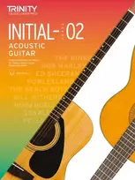 KNYGA Trinity College London Acoustic Guitar Exam Pieces From 2020: Initial–Grade 2