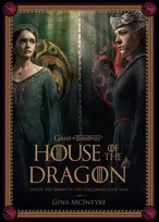 KNYGA Gina Mcintyre Game of Thrones: House of the Dragon [Season 2], Inside the Dawn of the Targaryen Civil War