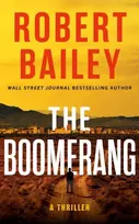KNYGA Robert Bailey Boomerang, A Thriller