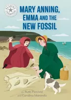 KNYGA Ruth Percival Reading Champion: Mary Anning, Emma and the new Fossil, Independent Reading Baltas 10