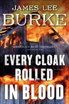 KNYGA James Lee Burke Every Cloak Rolled in Blood