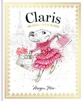 KNYGA Megan Hess Claris: The Chicest Mouse in Paris, Claris #1