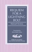 KNYGA Manuel Scorza Requiem for a Lightning Bolt