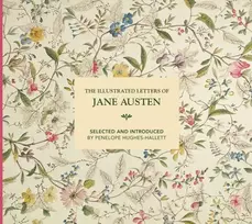 KNYGA Illustrated Letters of Jane Austen, Selected and Introduced by Penelope Hughes-Hallett