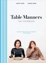 KNYGA Jessie Ware Table Manners: The Cookbook