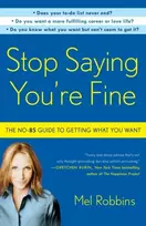 KNYGA Mel Robbins Stop Saying You're Fine