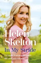 KNYGA Helen Skelton In My Stride, Lessons learned through life and adventure