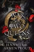 KNYGA Jennifer L Armentrout War of Two Queens, A Blood and Ash Novel
