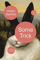 KNYGA Helen Dewitt Some Trick