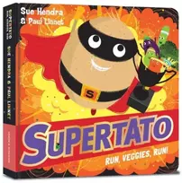 KNYGA Sue Hendra Supertato Run Veggies Run